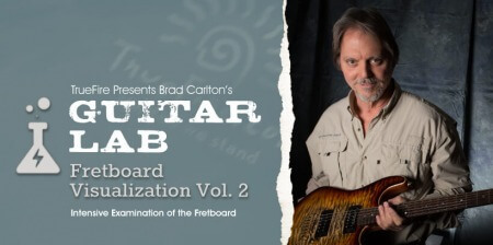 Truefire Brad Carlton Guitar Lab Fretboard Visualization Vol.2 TUTORiAL